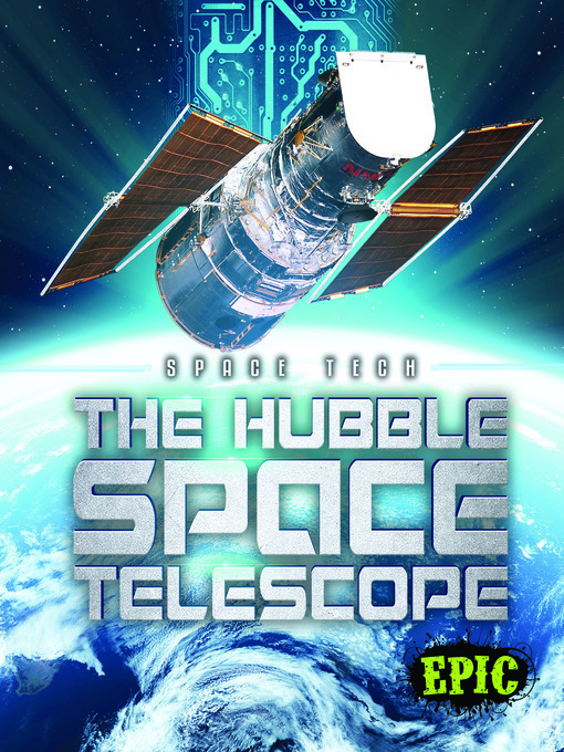 Title details for The Hubble Space Telescope by Dana Fleming - Available